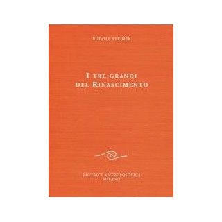 I Tre grandi del Rinascimento