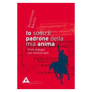 Io Sono il Padrone della Mia Anima