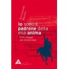 Io Sono il Padrone della Mia Anima