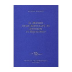 Il Mondo come Risultato di Processi di Equilibrio