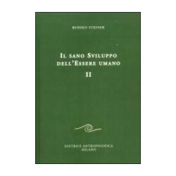 Il Sano sviluppo dell' essere umano - 2° vol.