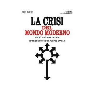 La Crisi del mondo moderno