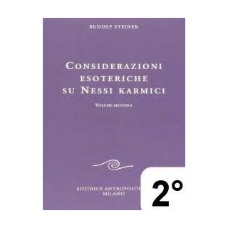 Considerazioni esoteriche su nessi karmici - 2 ° vol.