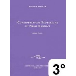 Considerazioni esoteriche su nessi karmici - 3 ° vol.