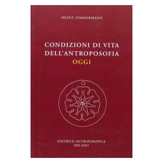 Condizioni di vita dell'Antroposofia oggi