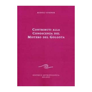 Contributi alla conoscenza del mistero del Golgota