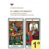 z-z Il libro di Ermete - 1° vol. - Le ventidue chiavi ermetiche celate negli Arcani Maggiori dei tarocchi