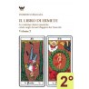 Il libro di Ermete - 2° vol. - Le ventidue chiavi ermetiche celate negli Arcani Maggiori dei Tarocchi