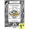 L'Apprendista - La Massoneria resa comprensibile ai suoi adepti - Vol. 1°