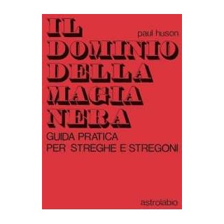 Il Dominio della Magia Nera