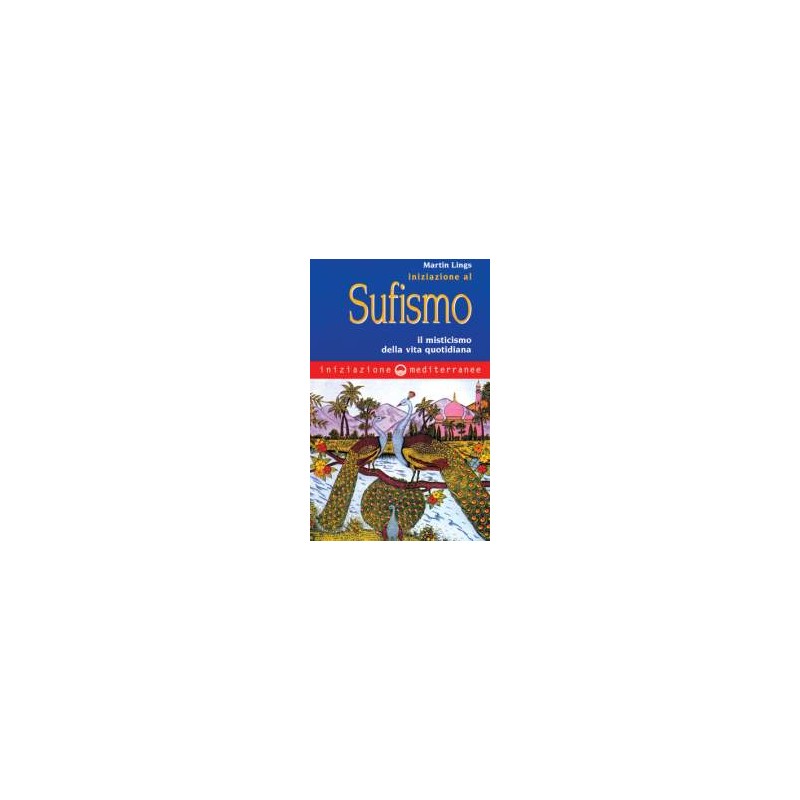 Iniziazione al Sufismo