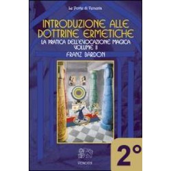 Introduzione alle Dottrine Ermetiche - 2° vol.