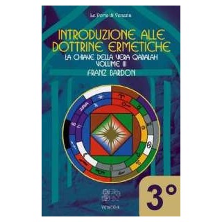 Introduzione alle Dottrine Ermetiche - 3° vol.