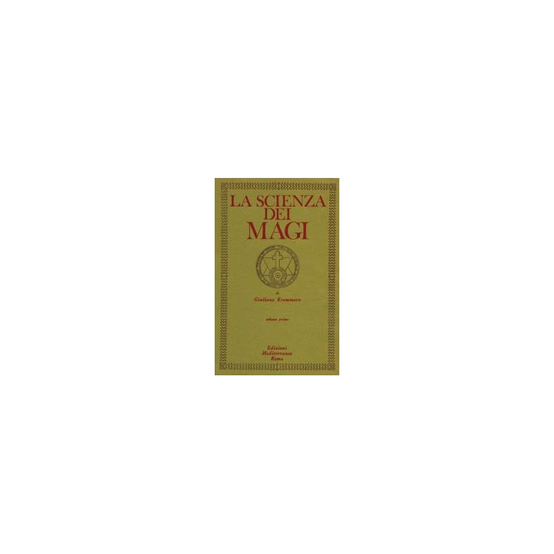 La Scienza dei Magi - 1° Vol. [Edizione Intonsa]