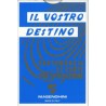 Il vostro destino - Carte Sibille