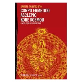Corpo ermetico - Asclepio - Kore Kosmou