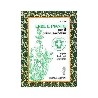 Erbe e piante per il primo soccorso