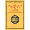 La Fratellanza Ermetica di Luxor [EDIZIONE INTONSA]