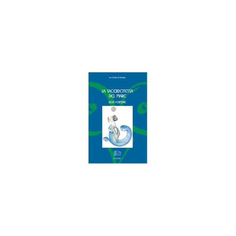 La Sacerdotessa del Mare. Romanzo