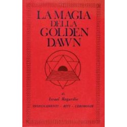 La Magia della Golden Dawn 3° Vol. [EDIZIONE INTONSA]