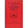 La Magia della Golden Dawn 3° Vol. [EDIZIONE INTONSA]