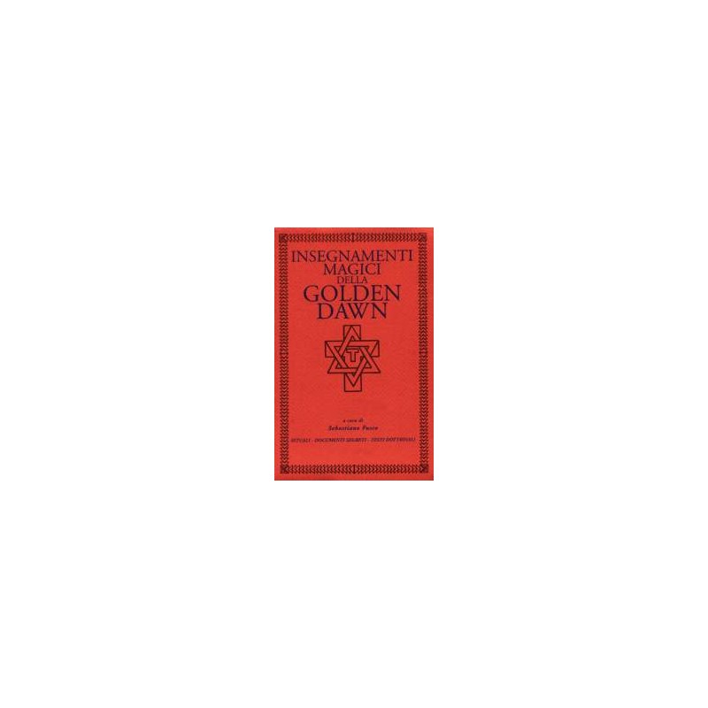 Insegnamenti magici della Golden Dawn -  2° Vol. [EDIZIONE INTONSA]