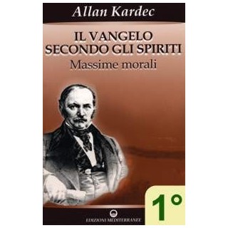 Il Vangelo secondo gli Spiriti - Vol. 1