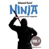 Ninja 1° - Segreti, storia e leggenda