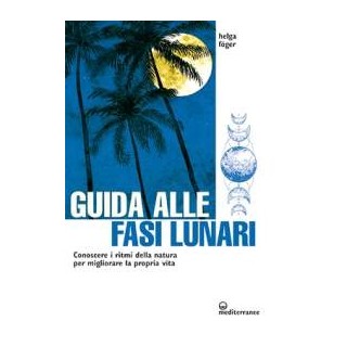 Guida alle fasi lunari