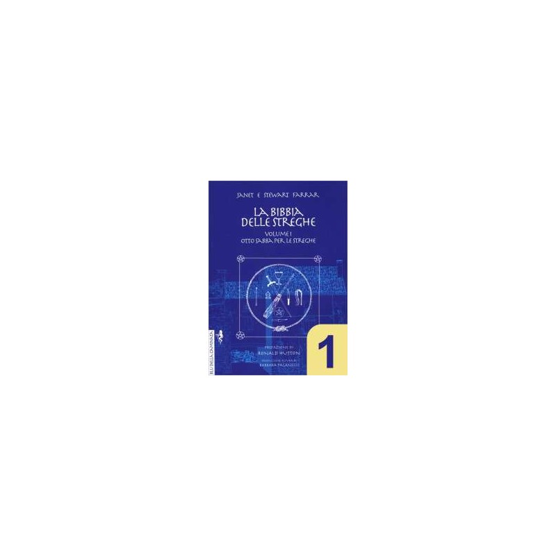 La Bibbia delle Streghe - 1° Volume