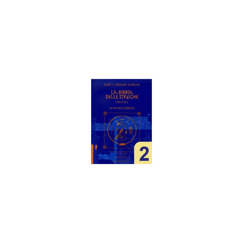 La Bibbia delle Streghe - 2° Volume