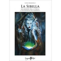 La Sibilla. Da Grande Dea a Strega