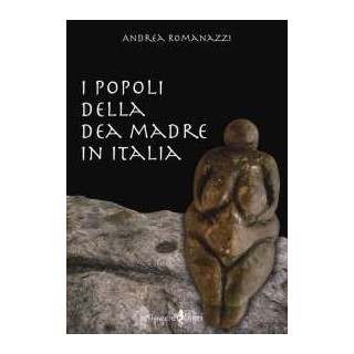 I Popoli della Dea Madre in Italia