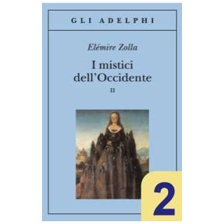 I mistici dell’Occidente - 2° Vol.