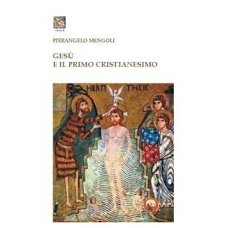 Gesù e il primo Cristianesimo