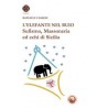 L'Elefante nel buio