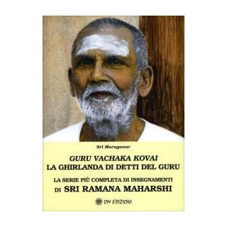 Guru Vachaka Kovai. La Ghirlanda di Detti del Guru