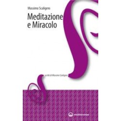 Meditazione e miracolo
