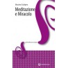 Meditazione e miracolo