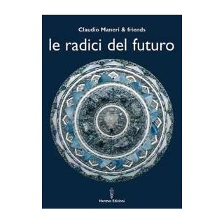 Radici del futuro