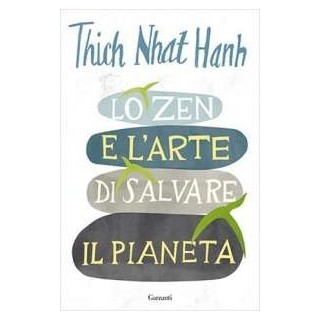 .Lo Zen e l'arte di salvare il pianeta