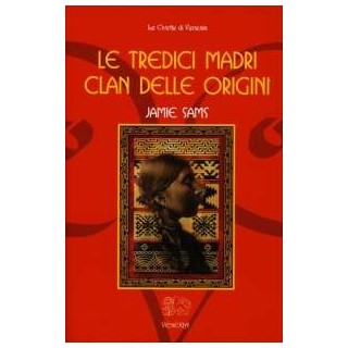 Le Tredici Madri Clan delle Origini