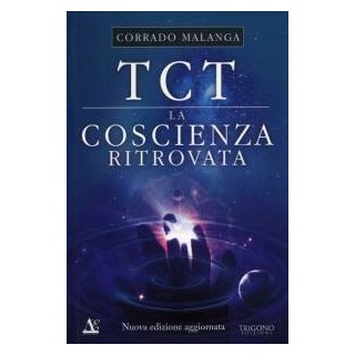 TCT la coscienza ritrovata