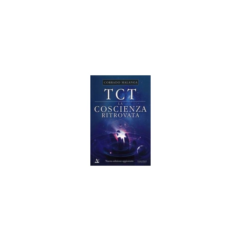 TCT la coscienza ritrovata