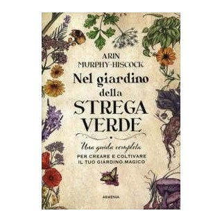 Nel Giardino della Strega Verde