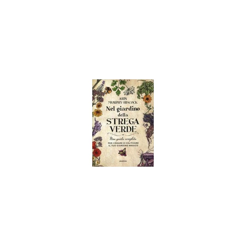 Nel Giardino della Strega Verde