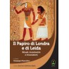 Il Papiro di Londra. Rituali, incantesimi e invocazioni