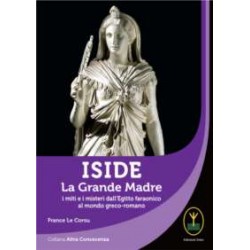 Iside. La Grande Madre
