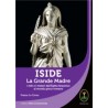 Iside. La Grande Madre