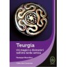 Teurgia. Riti magici e divinatori nell'età tarda-antica